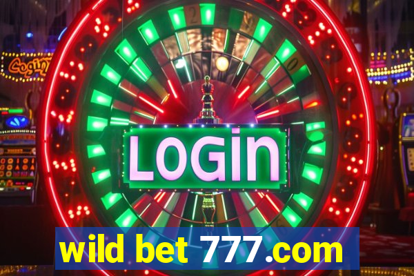 wild bet 777.com